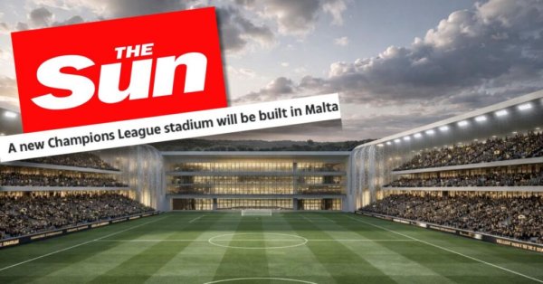 Malta'nın Yeni UEFA Stadyumu Projesi İngiliz Basınında Geniş Yankı Uyandırdı