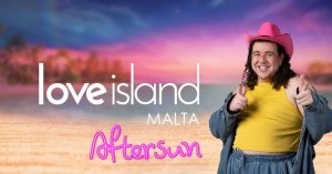 Love Island Malta'nın Aftersun Programı Geliyor: Sunuculuğu Chucky Bartolo Yapacak