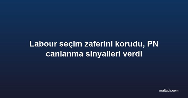 Labour seçim zaferini korudu, PN canlanma sinyalleri verdi