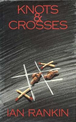 Knots & Crosses kitap kapağı - 22 dile çevrilen Inspector Rebus serisinin ilk kitabı. Fotoğraf: Wikipedia